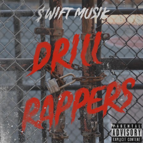 Drill Rappers