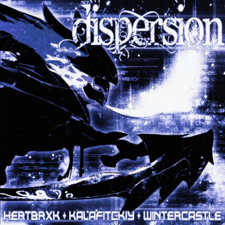 DISPERSION (Slowed) ft. kalafitckiy & wintercastle | Boomplay Music