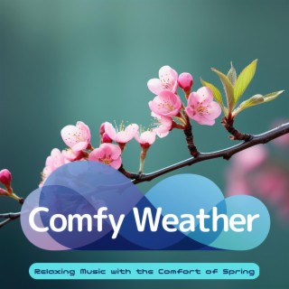 Relaxing Music with the Comfort of Spring