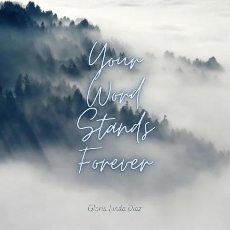 Your Word Stands Forever ft. Josh Cavazos