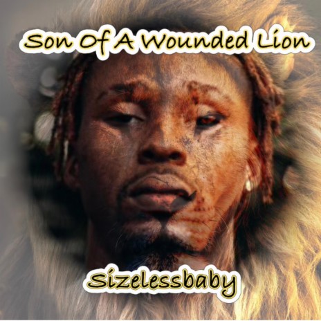 Son of a wounded lion | Boomplay Music