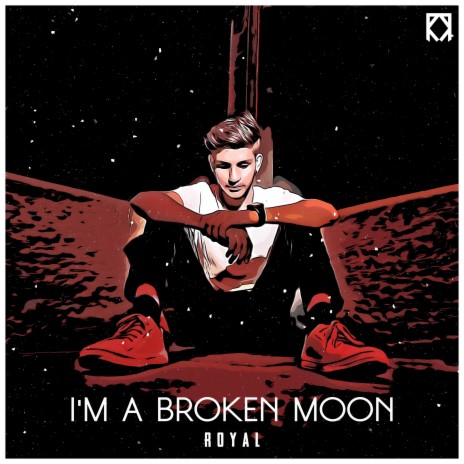 I'm a Broken Moon | Boomplay Music