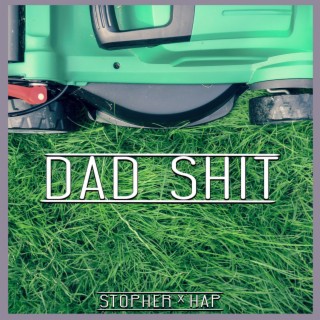 Dad Shit