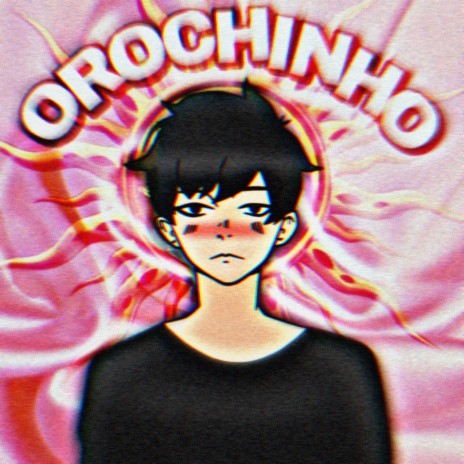 Orochinho | Boomplay Music