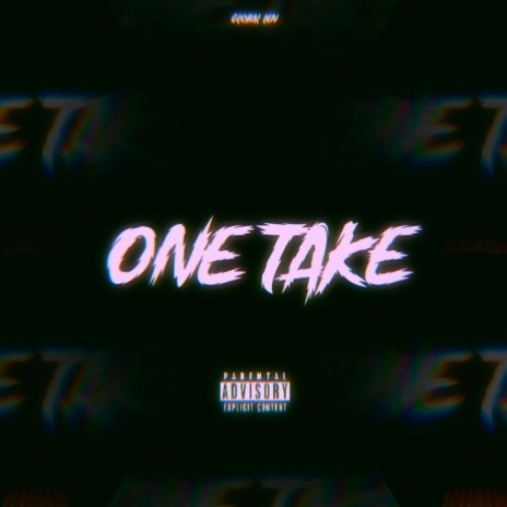 One Take | Boomplay Music