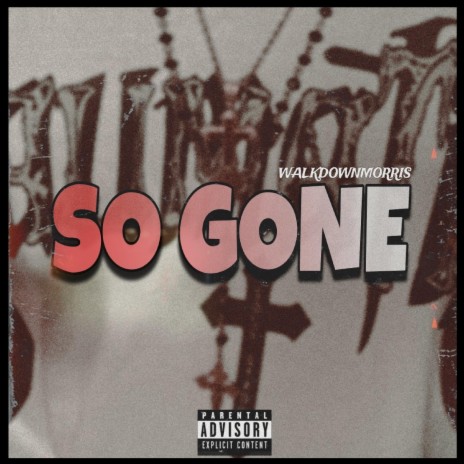 So Gone (freestyle)