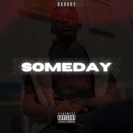 Someday | Boomplay Music