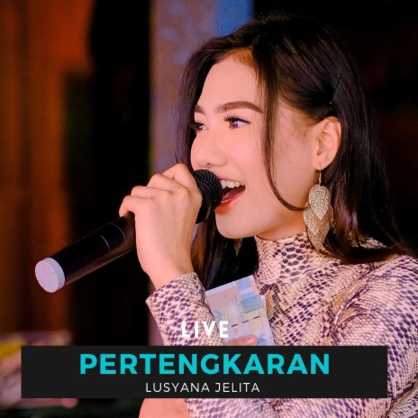 PERTENGKARAN (Live) | Boomplay Music