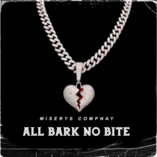 All Bark No Bite