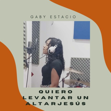 Quiero Levantar un Altar Jesús ft. JENNIFER ESTACIO | Boomplay Music