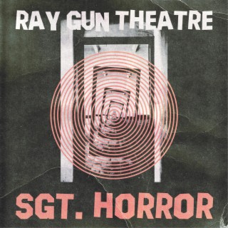 Sgt. Horror lyrics | Boomplay Music