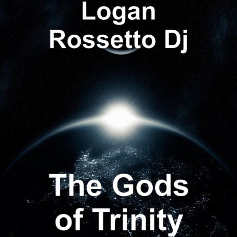 The Gods of Trinity | Boomplay Music