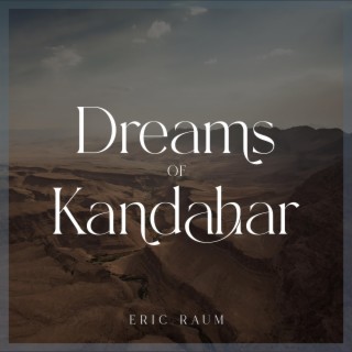 Dreams of Kandahar