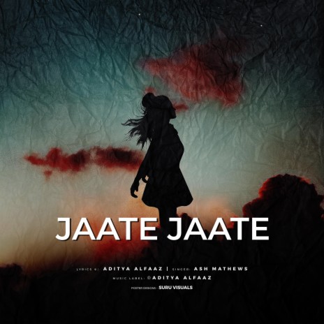 Jaate Jaate (Slowed+Reverb) ft. Ash Mathews | Boomplay Music