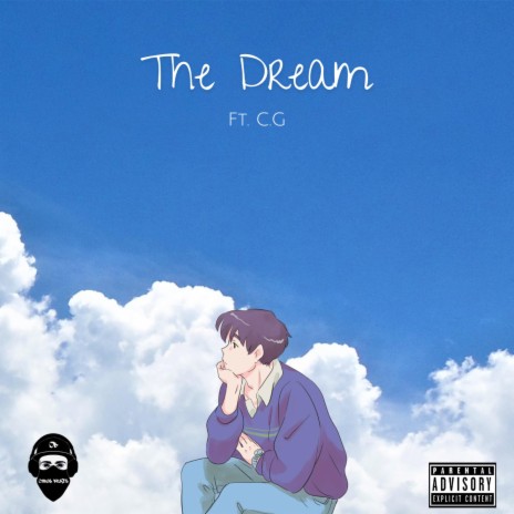 The Dream ft. C.G | Boomplay Music