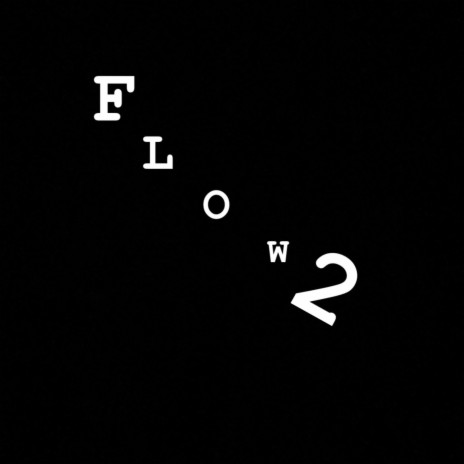 Flow 2 ft. ZaiZai2x & Trinity A | Boomplay Music