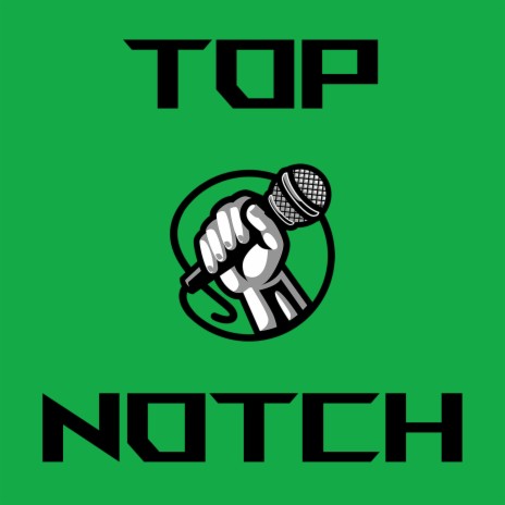Top Notch | Boomplay Music