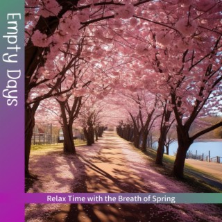 Relax Time with the Breath of Spring