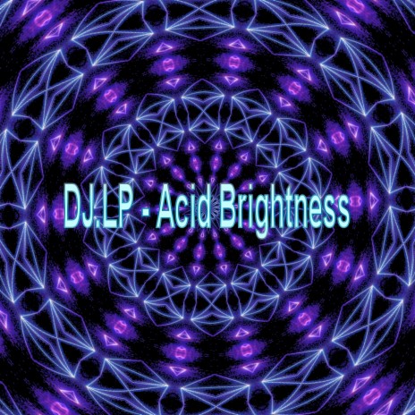Acid Brightness | Boomplay Music
