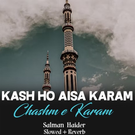 Kash Ho Aisa Karam Chashm e Karam Lofi | Boomplay Music