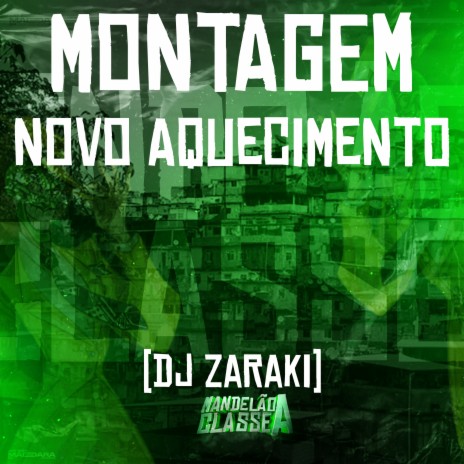 Montagem Novo Aquecimento | Boomplay Music