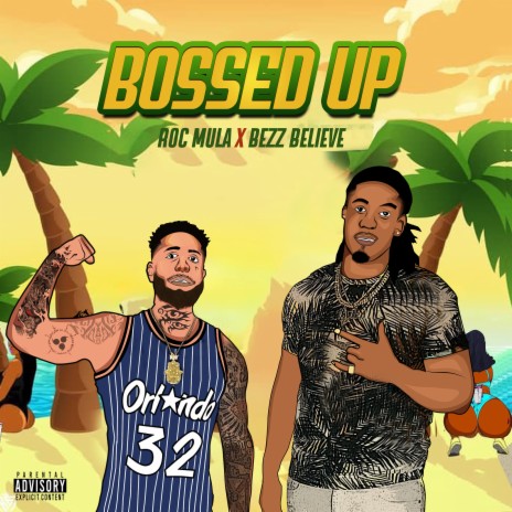 Bossed Up ft. Roc Mula | Boomplay Music