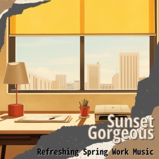 Refreshing Spring Work Music