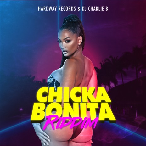 Chicka Bonita | Boomplay Music