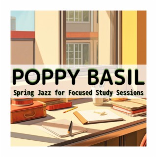 Spring Jazz for Focused Study Sessions