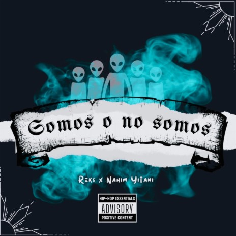 Somos O No Somos ft. Nahim Yitani | Boomplay Music