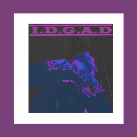IDGAD (2023 Mix)