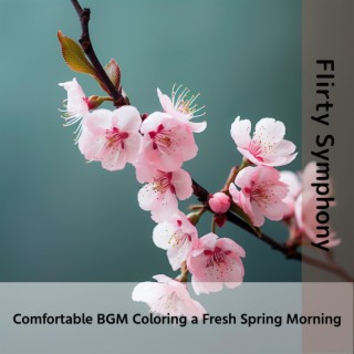 Comfortable Bgm Coloring a Fresh Spring Morning