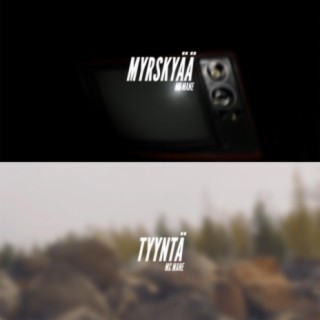 Myrskyää / Tyyntä