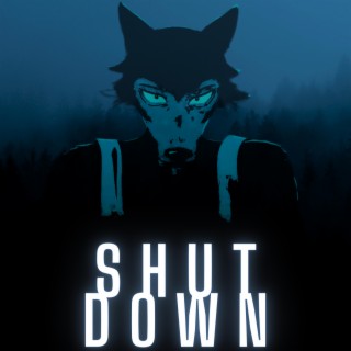 Shut Down (Legoshi)