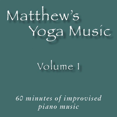 Matthew's Yoga Music 102 | Boomplay Music