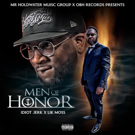 MEN OF HONOR ft. LIK MOSS | Boomplay Music