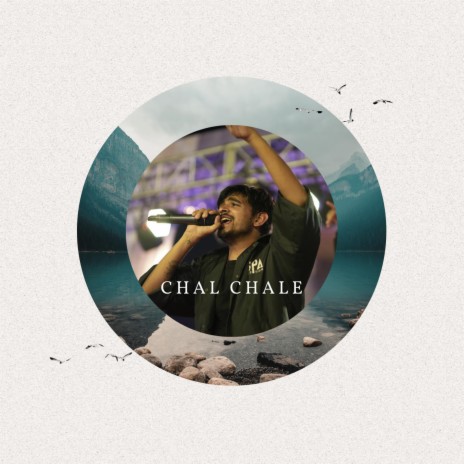 Chal Chale ft. Tushar Dwarka Dimri | Boomplay Music