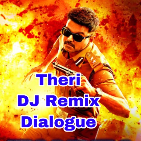 Theri DJ Remix Dialogue | Boomplay Music