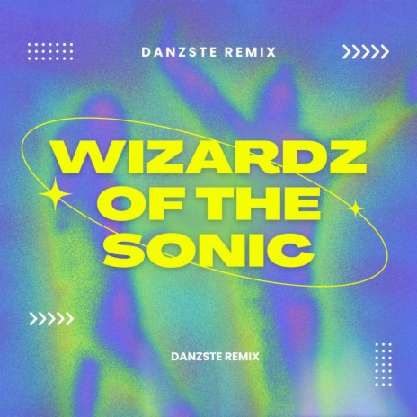 Wizardz of the Sonic | Boomplay Music