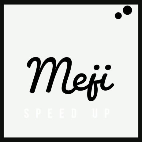 meji | Boomplay Music