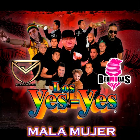 Mala Mujer ft. Bermudas & Jeter Mendez | Boomplay Music