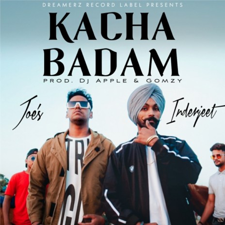 Kacha Badam Song ft. Joe's Junaid | Boomplay Music