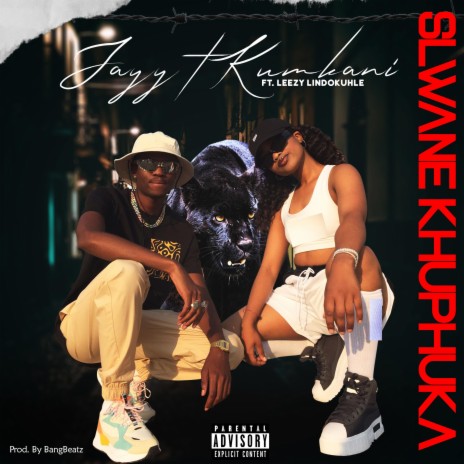 Slwane Khuphuka (feat. Leezy lindokuhle) | Boomplay Music