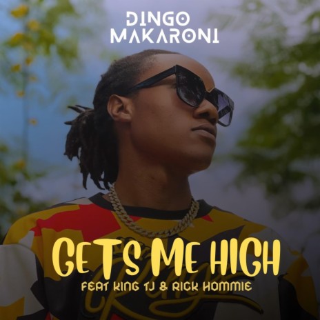 Gets Me High ft. King TJ & Rick Hommie | Boomplay Music