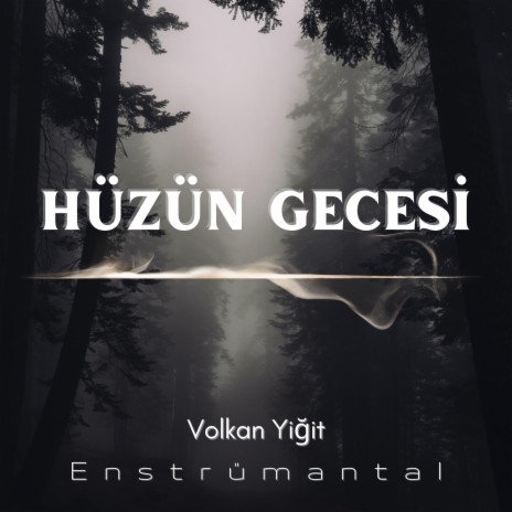 Hüzün Gecesi Enstrümantal