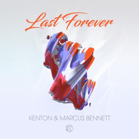 Last Forever ft. Marcus Bennett | Boomplay Music