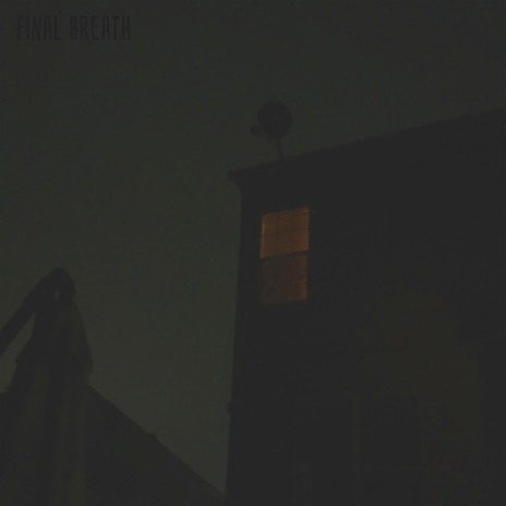 Final Breath | Boomplay Music