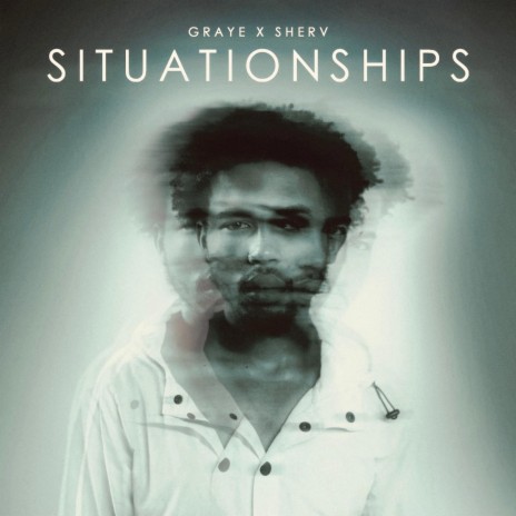 Situationships ft. Sherv. | Boomplay Music