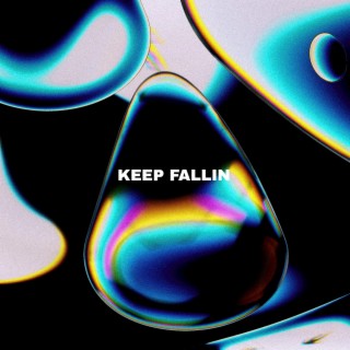 Keep Fallin