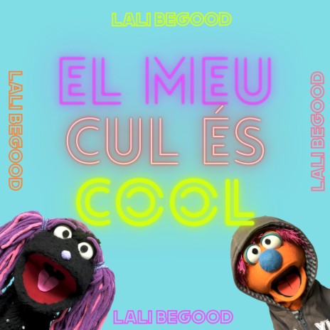 El meu cul és cool